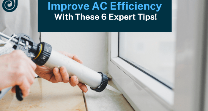 6 Ways to Improve AC Efficiency (Without Replacing Your AC!) - Jacobs ...